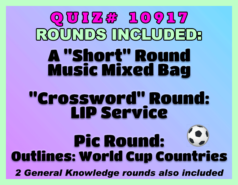 infographic for the "June 8, 2026 Quiz Packet" (Quiz #10917) from TheQuizmasters, listing the included rounds: a "Short" round, a Music Mixed Bag, a "Crossword" round titled "LIP Service," and a picture round titled "Outlines: World Cup Countries," with two additional general knowledge rounds also included.