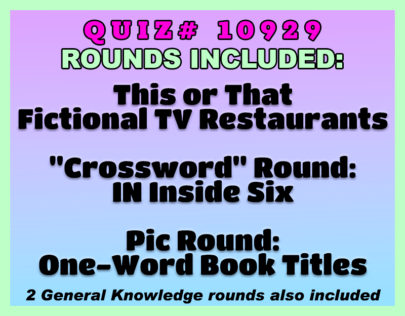 Promotional graphic for Quiz #10929 on a purple-to-blue gradient background with a mint-green border. Large magenta text reads “Quiz #10929,” followed by “Rounds Included:” in white outlined lettering. Featured rounds are This or That, Fictional TV Restaurants, a crossword round titled “IN Inside Six,” and a picture round featuring One-Word Book Titles. A note at the bottom states that two General Knowledge rounds are also included.