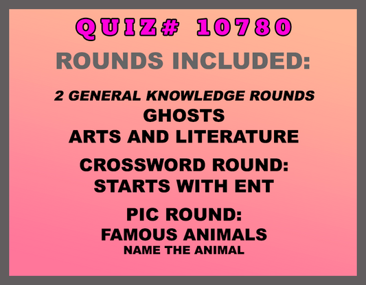 Included in this packet: Ghosts, Arts and Literature, Starts with ENT, Pic Round: Famous Animals )Name the animal.)