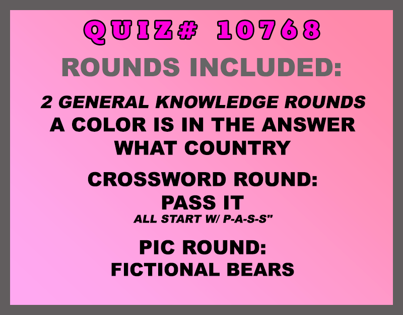 The trivia packet for the week of July 31 includes the following quiz categories: A Color is in the Answer, What Country, PASS It (all start with "P-A-S-S" and a Fictional Bears pic round