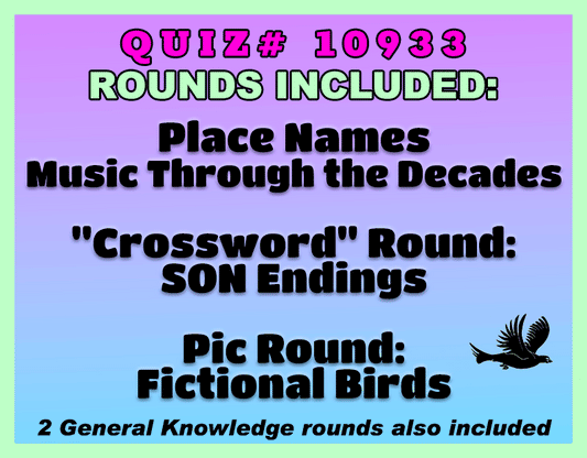 A promotional graphic for Quiz #10933 on a vibrant pink, purple, and blue gradient background. Text on the image lists the included trivia rounds: Place Names, Music Through the Decades, a "Crossword" Round about SON Endings, and a Pic Round about Fictional Birds, which features a small black silhouette of a flying bird. The bottom text notes that 2 General Knowledge rounds are also included.