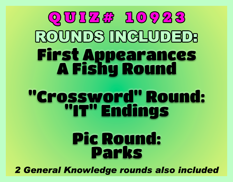 Promotional graphic for Quiz #10923 on a green gradient background with a mint-green border. Large magenta text reads “Quiz #10923,” followed by “Rounds Included:” in white outlined lettering. Featured rounds are First Appearances, A Fishy Round, a crossword round titled “IT Endings,” and a picture round featuring Parks. A note at the bottom states that two General Knowledge rounds are also included.