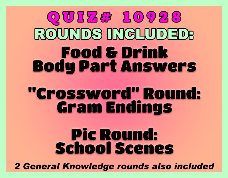 Promotional graphic for Quiz #10928 on a peach-to-pink gradient background with a mint-green border. Large magenta text reads “Quiz #10928,” followed by “Rounds Included:” in white outlined lettering. Featured rounds are Food & Drink, Body Part Answers, a crossword round titled “Gram Endings,” and a picture round featuring School Scenes. A note at the bottom states that two General Knowledge rounds are also included.