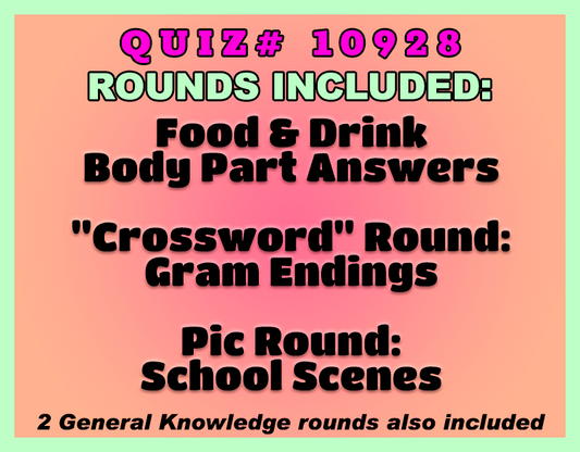 Promotional graphic for Quiz #10928 on a peach-to-pink gradient background with a mint-green border. Large magenta text reads “Quiz #10928,” followed by “Rounds Included:” in white outlined lettering. Featured rounds are Food & Drink, Body Part Answers, a crossword round titled “Gram Endings,” and a picture round featuring School Scenes. A note at the bottom states that two General Knowledge rounds are also included.