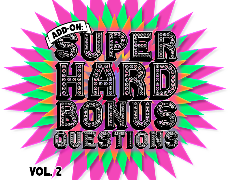 Promotional graphic with 'Super Hard Bonus Questions Vol. 2' text on a colorful starburst background