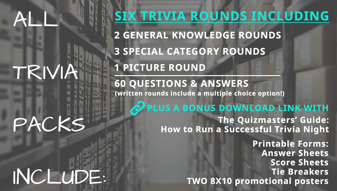 All trivia packets include 2 general knowledge rounds, 3 special categories, and a picture round.