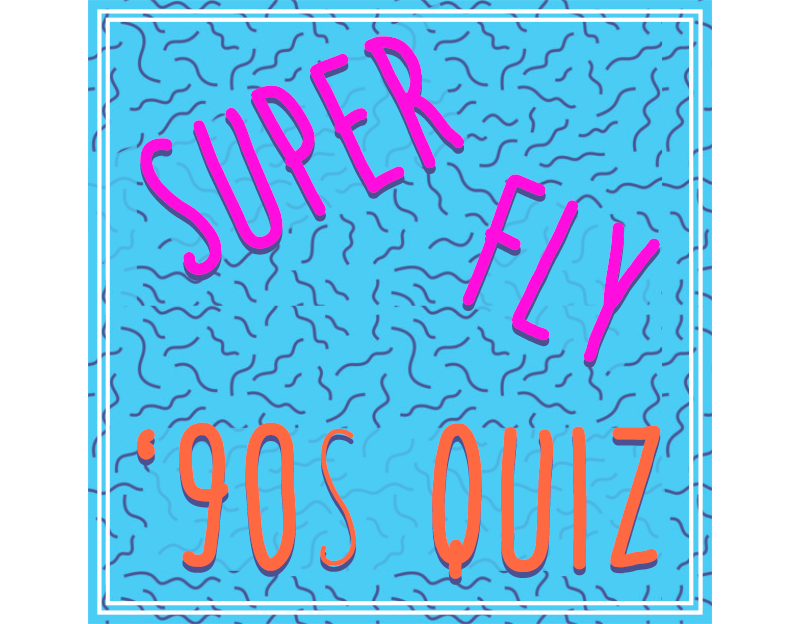 Super fly 90s Quiz packet - themed trivia